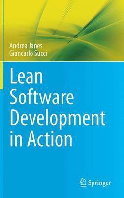 Lean Software Development in Action 1