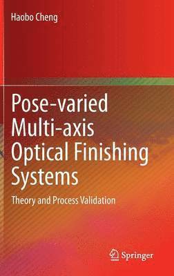 bokomslag Pose-varied Multi-axis Optical Finishing Systems