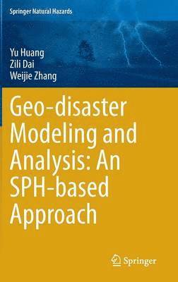 bokomslag Geo-disaster Modeling and Analysis: An SPH-based Approach