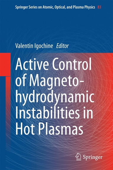 bokomslag Active Control of Magneto-hydrodynamic Instabilities in Hot Plasmas