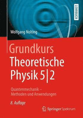 Grundkurs Theoretische Physik 5/2 1