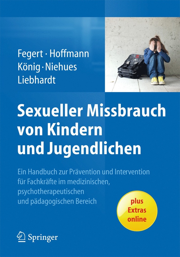 Jörg M. Fegert, Ulrike Hoffmann, Elisa König, Johanna Niehues, Hubert Liebhardt - Sexueller Missbrauch von Kindern und Jugendlichen, Häftad