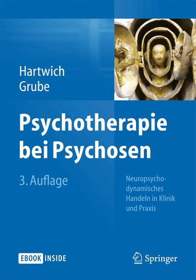 Peter Hartwich, Michael Grube - Psychotherapie bei Psychosen, Inbunden