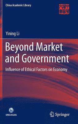 Yining Li - Beyond Market and Government, Inbunden