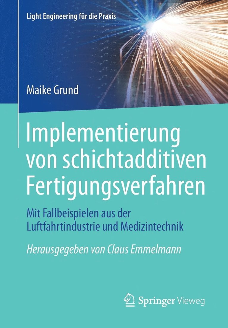 Implementierung von schichtadditiven Fertigungsverfahren 1