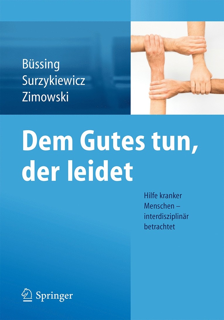Arndt Büssing, Janusz Surzykiewicz, HE Archbishop Zygmunt Zimowski - Dem Gutes tun, der leidet, Häftad