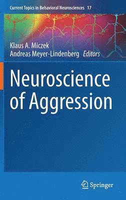 bokomslag Neuroscience of Aggression