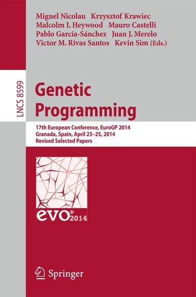 Miguel Nicolau, Krzysztof Krawiec, Malcolm I. Heywood, Mauro Castelli, Pablo García-Sánchez, Juan J. Merelo, Victor Manuel Rivas Santos, Kevin Sim - Genetic Programming, Häftad