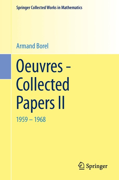 Armand Borel - Oeuvres - Collected Papers II, Häftad