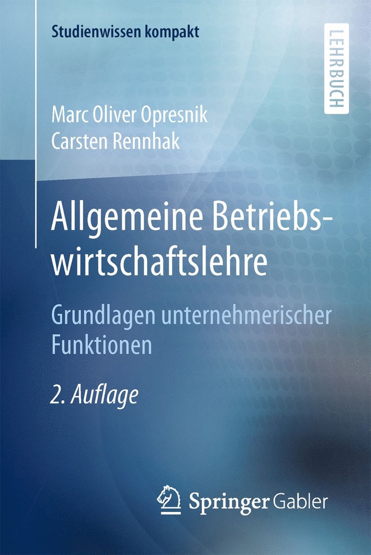 Marc Oliver Opresnik, Carsten Rennhak - Allgemeine Betriebswirtschaftslehre, Häftad