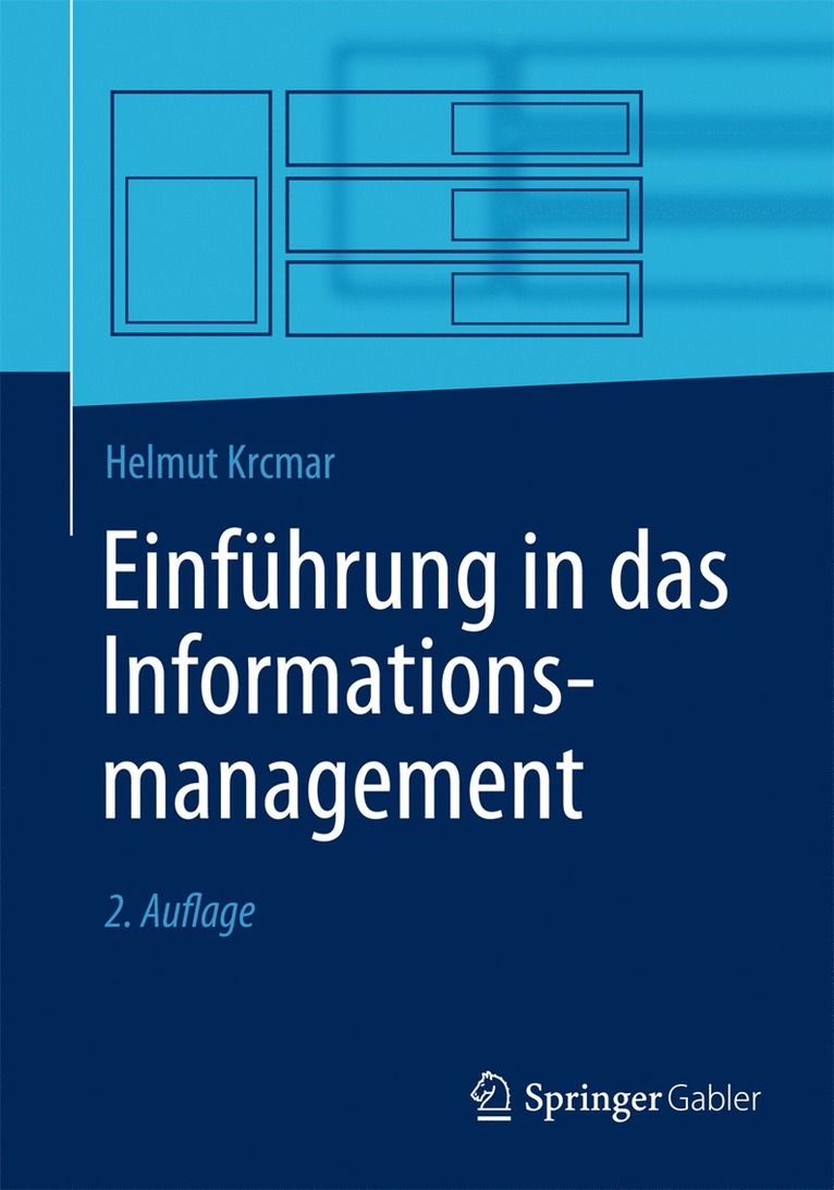 Helmut Krcmar - Einführung in das Informationsmanagement, Häftad