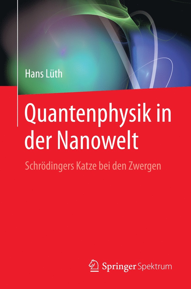 Quantenphysik in der Nanowelt