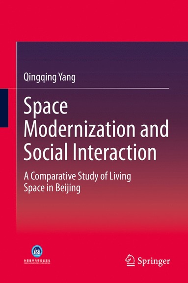 bokomslag Space Modernization and Social Interaction