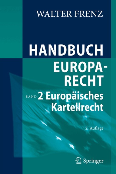 Walter Frenz - Handbuch Europarecht, Inbunden