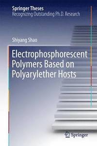 bokomslag Electrophosphorescent Polymers Based on Polyarylether Hosts