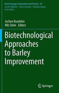 bokomslag Biotechnological Approaches to Barley Improvement