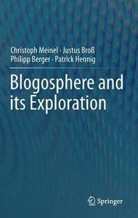 bokomslag Blogosphere and its Exploration