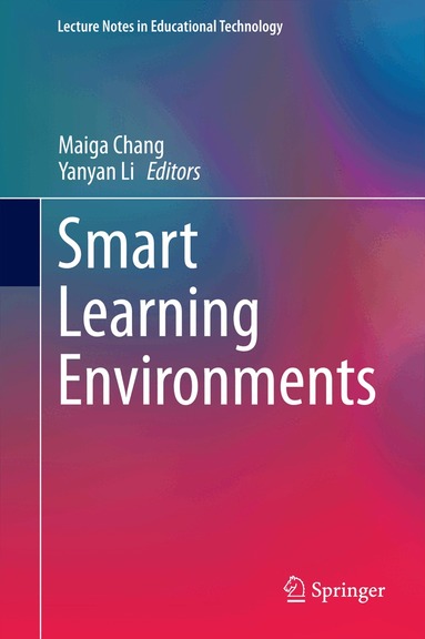 Maiga Chang, Yanyan Li - Smart Learning Environments, Inbunden