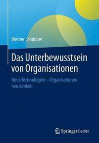 bokomslag Das Unterbewusstsein von Organisationen