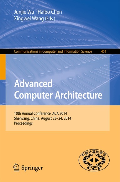 Junjie Wu, Haibo Chen, Xingwei Wang - Advanced Computer Architecture, Häftad