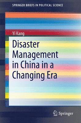 bokomslag Disaster Management in China in a Changing Era