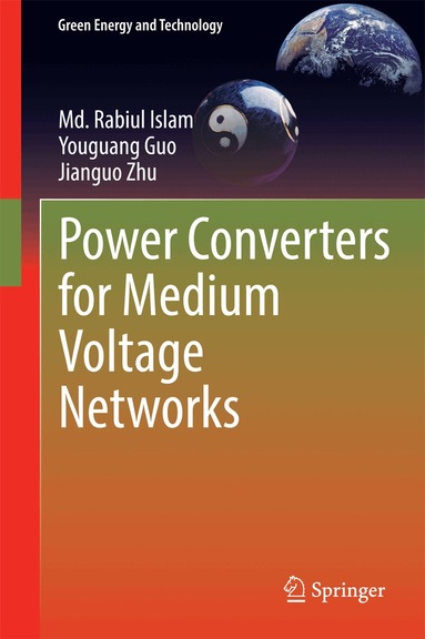 Md. Rabiul Islam, Youguang Guo, Jianguo Zhu - Power Converters for Medium Voltage Networks, Inbunden