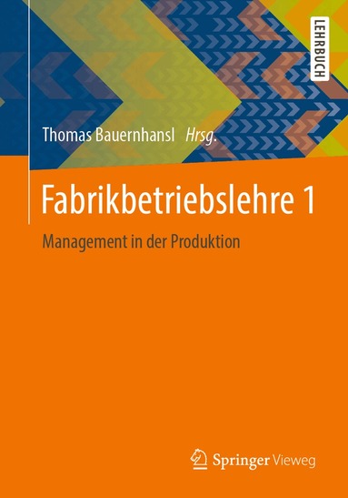 Thomas Bauernhansl - Fabrikbetriebslehre 1, Häftad