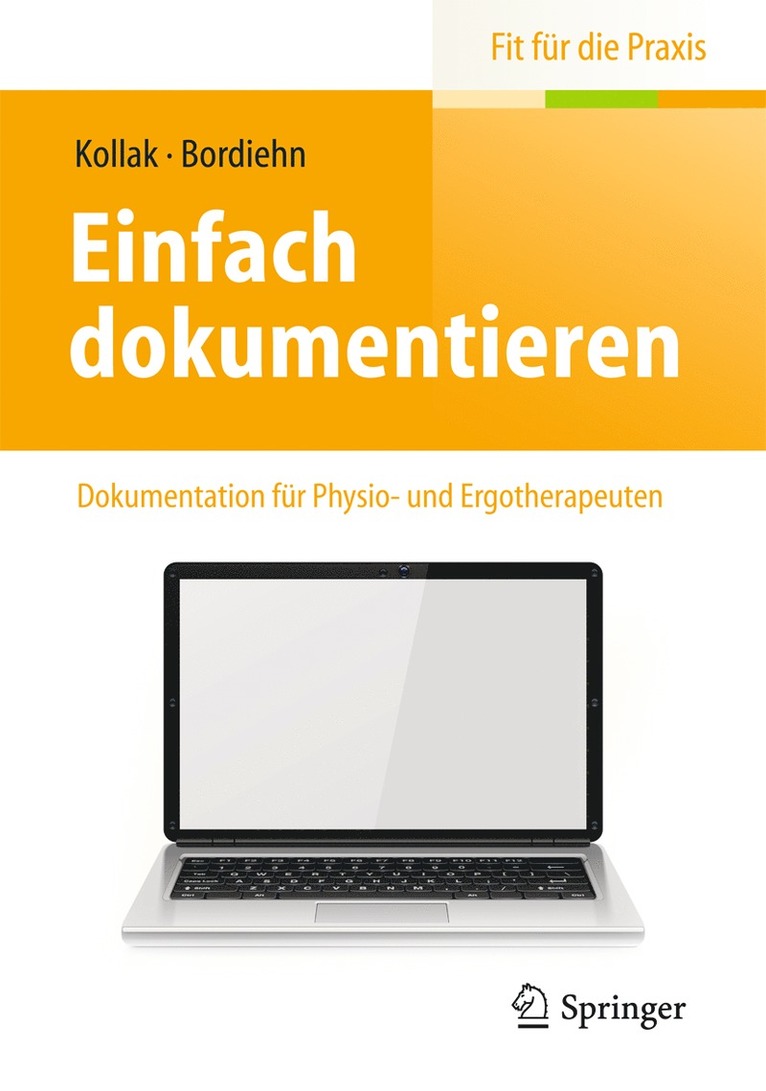 Ingrid Kollak, Katja Bordiehn - Einfach dokumentieren, Häftad