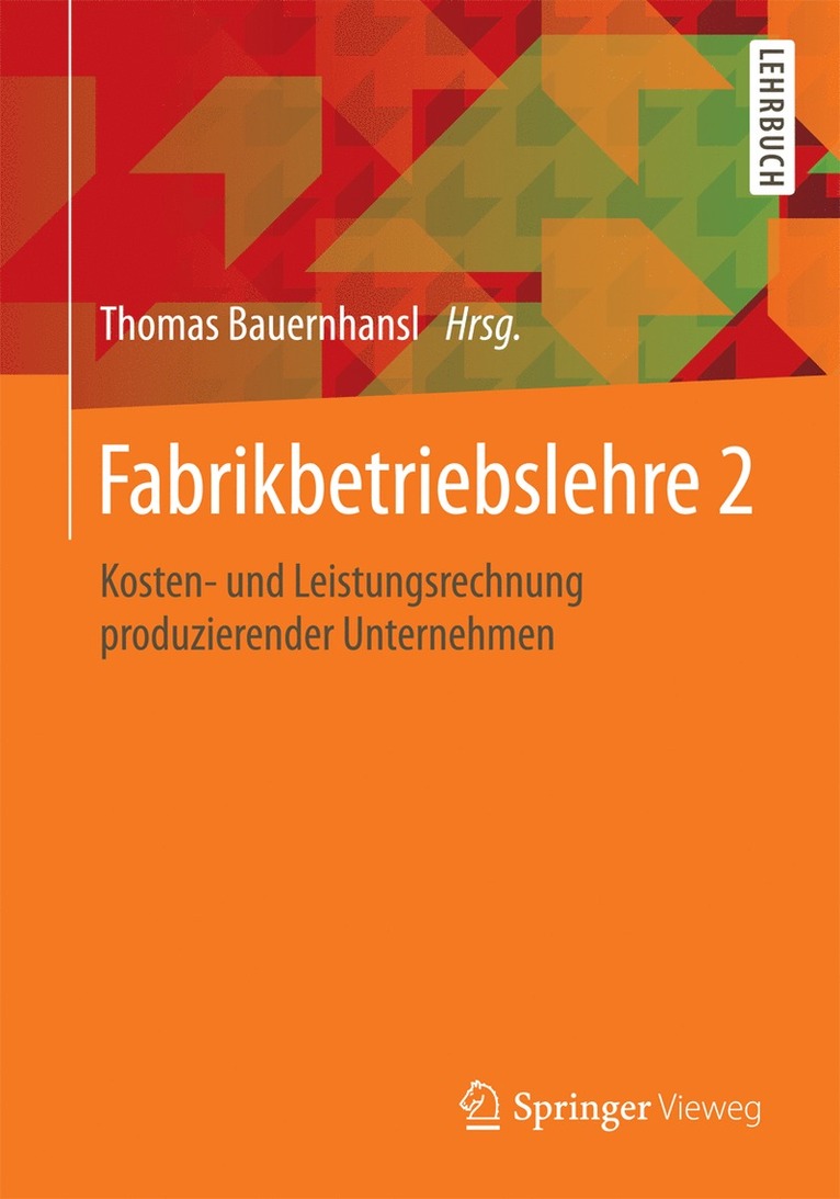 Thomas Bauernhansl - Fabrikbetriebslehre 2, Häftad