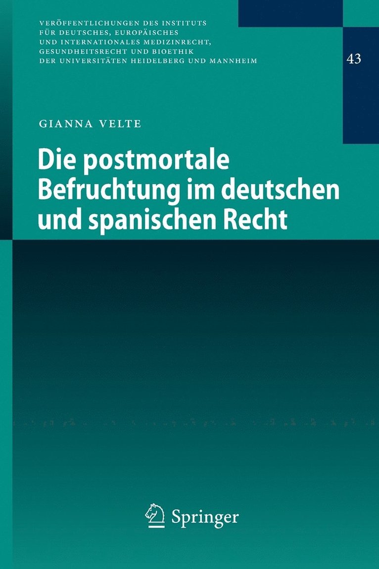 Die postmortale Befruchtung im deutschen und spanischen Recht 1