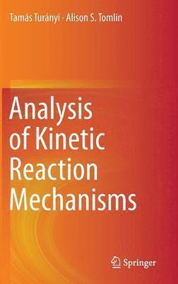 Analysis of Kinetic Reaction Mechanisms 1