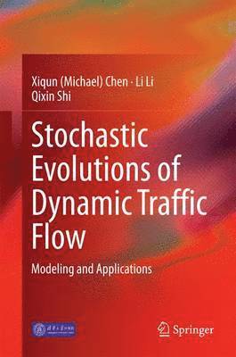 bokomslag Stochastic Evolutions of Dynamic Traffic Flow