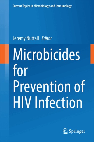 Jeremy Nuttall - Microbicides for Prevention of HIV Infection, Inbunden
