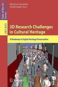 bokomslag 3D Research Challenges in Cultural Heritage