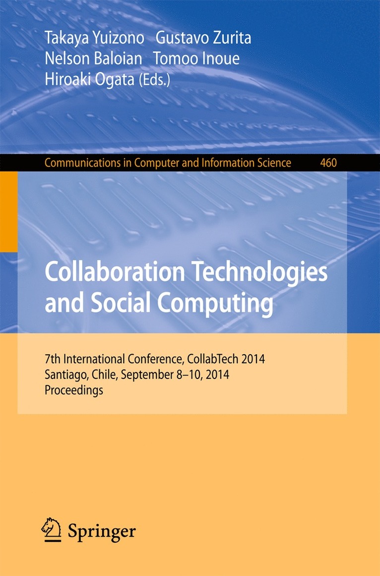 Takaya Yuizono, Gustavo Zurita, Nelson Baloian, Tomoo Inoue, Hiroaki Ogata - Collaboration Technologies and Social Computing, Häftad
