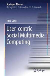 bokomslag User-centric Social Multimedia Computing