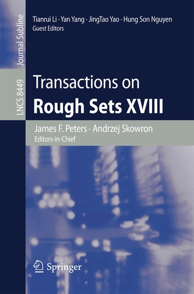 James F. Peters, Andrzej Skowron, Tianrui Li, Yan Yang, JingTao Yao, Hung Son Nguyen - Transactions on Rough Sets XVIII, Häftad