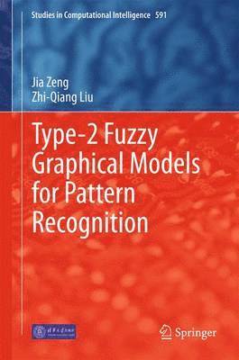 Type-2 Fuzzy Graphical Models for Pattern Recognition 1