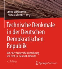 bokomslag Technische Denkmale in der Deutschen Demokratischen Republik