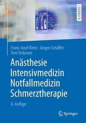 Ansthesie, Intensivmedizin, Notfallmedizin, Schmerztherapie 1