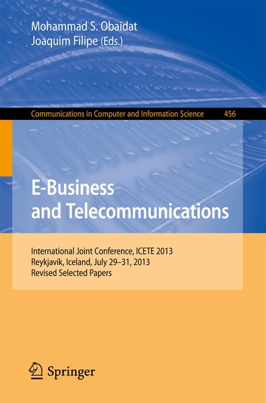 Mohammad S. Obaidat, Joaquim Filipe - E-Business and Telecommunications, Häftad