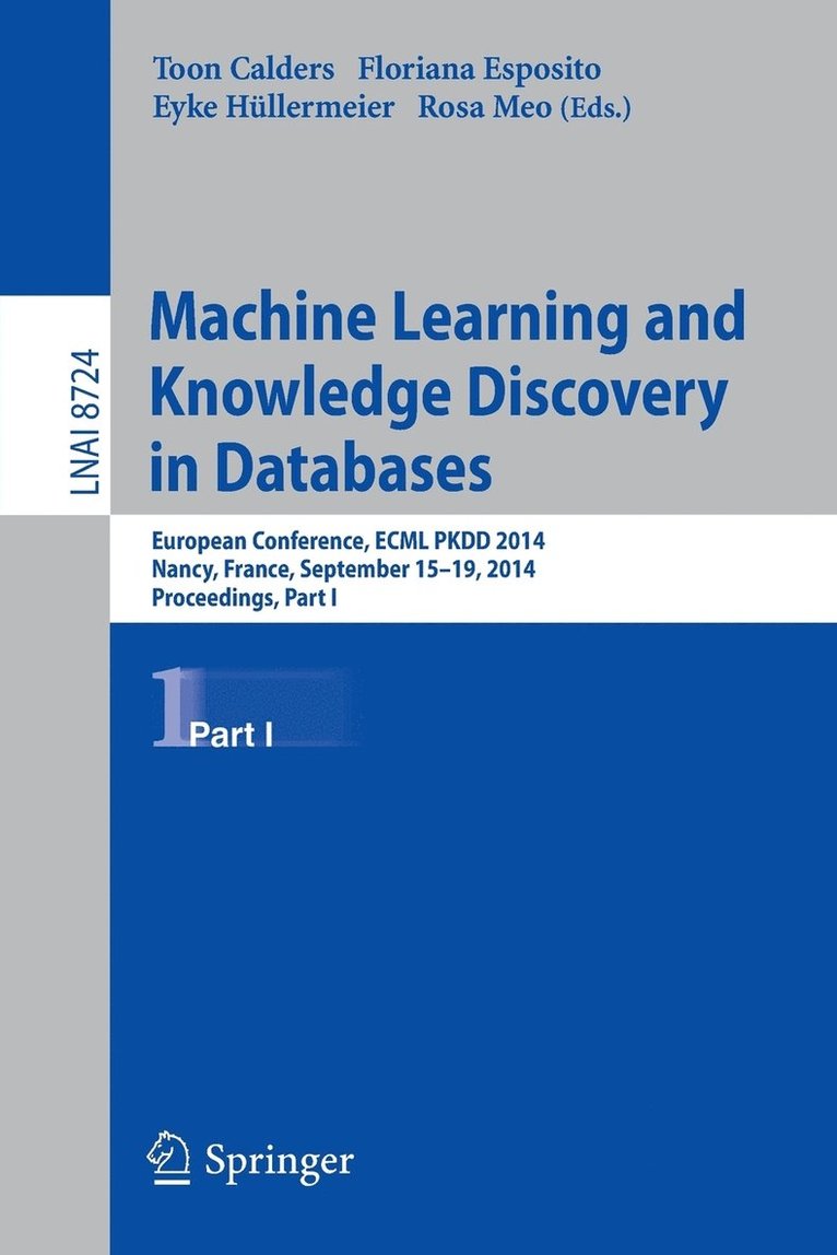 Toon Calders, Floriana Esposito, Eyke Hüllermeier, Rosa Meo - Machine Learning and Knowledge Discovery in Databases, Häftad