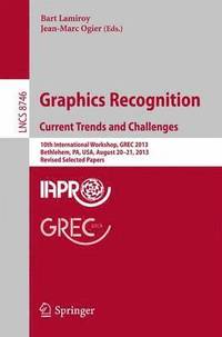 bokomslag Graphics Recognition. Current Trends and Challenges