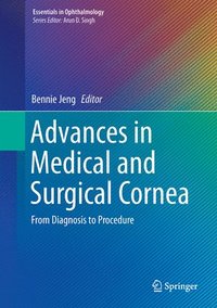 bokomslag Advances in Medical and Surgical Cornea