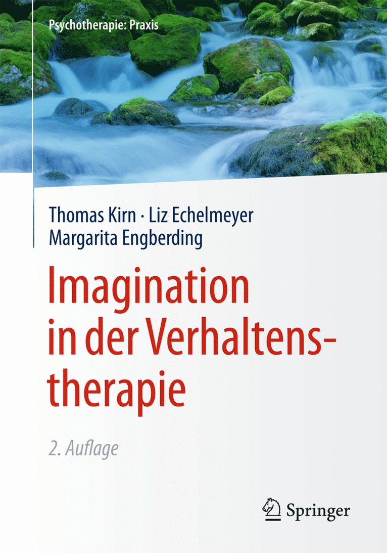 Thomas Kirn, Liz Echelmeyer, Margarita Engberding - Imagination in der Verhaltenstherapie, Inbunden