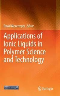 bokomslag Applications of Ionic Liquids in Polymer Science and Technology