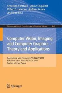 bokomslag Computer Vision, Imaging and Computer Graphics: Theory and Applications