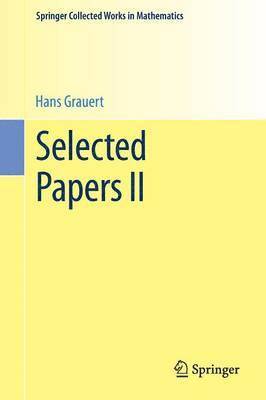 Hans Grauert - Selected Papers II, Häftad