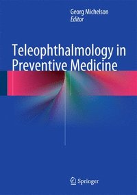 bokomslag Teleophthalmology in Preventive Medicine