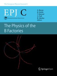 bokomslag The Physics of the B Factories